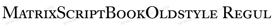 MatrixScriptBookOldstyle Regular字体转换